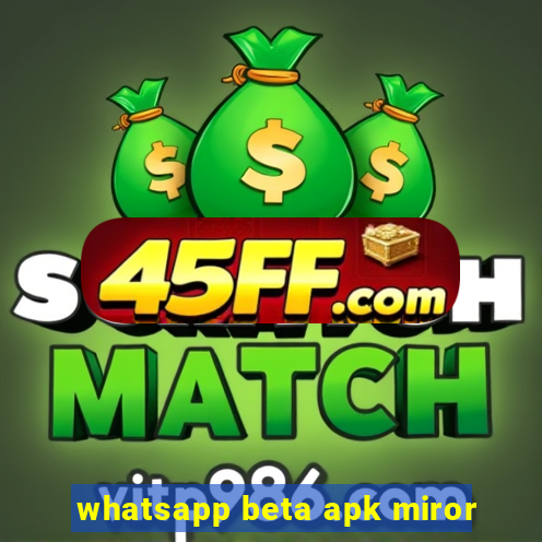 whatsapp beta apk miror